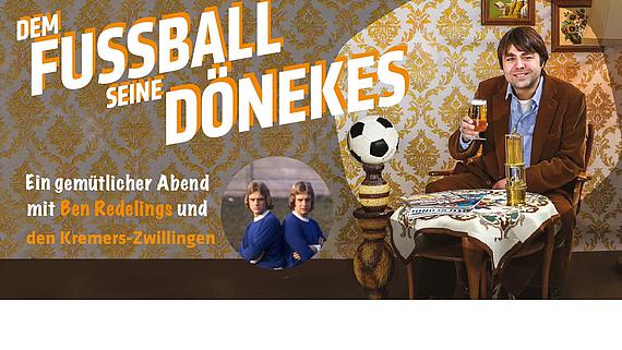 Dem Fußball seine Dönekes mit Erwin und Helmut Kremers